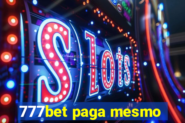 777bet paga mesmo